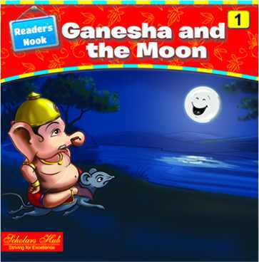 Scholars Hub Readers Nook Ganesha and the Moon Part 1